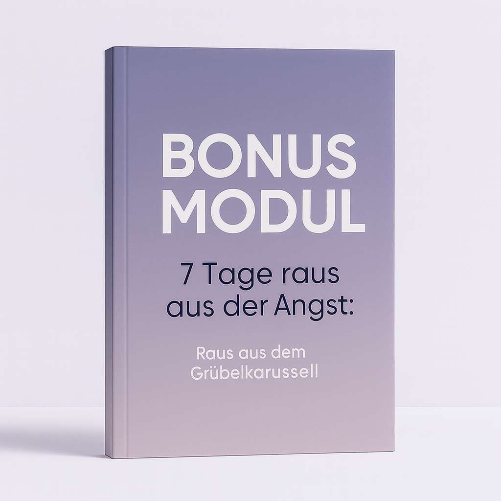 Bonus-Modul - Gedankenchaos & Overthinking