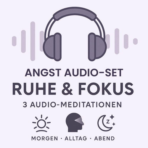 Angst Audio 3er-Set: Ruhe & Fokus