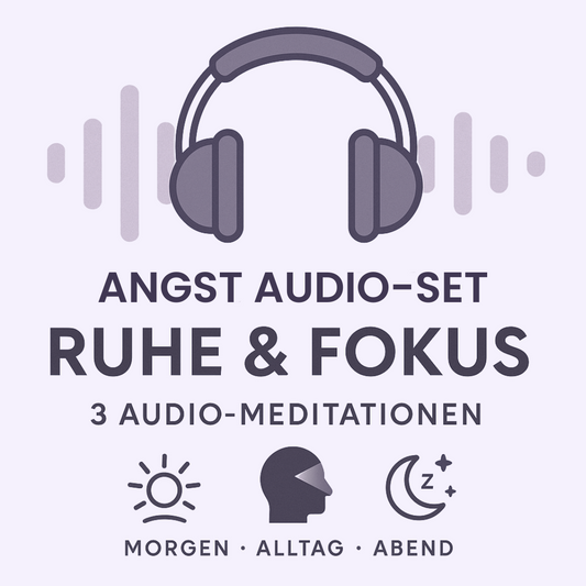 Angst Audio 3er-Set: Ruhe & Fokus