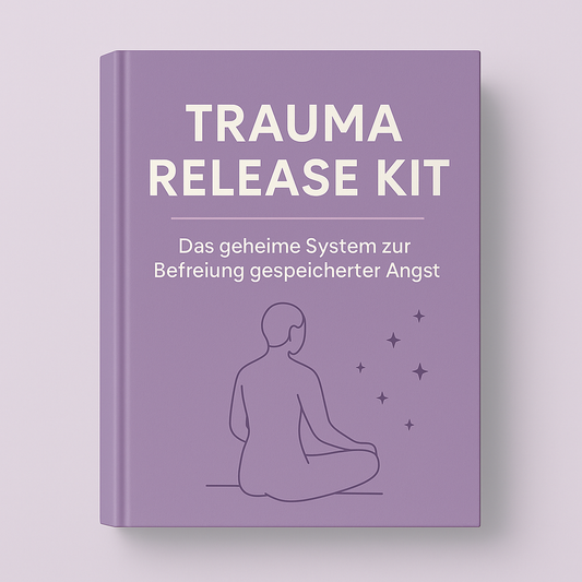 Trauma Release System - Löse, was dich seit Jahren festhält & quält