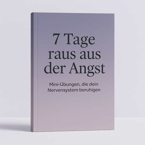 7-Tage-Anti-Angst-Challenge – Soforthilfe in nur 10 Minuten täglich