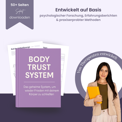 Body Trust System - Vertrauen & Frieden mit deinem Körper